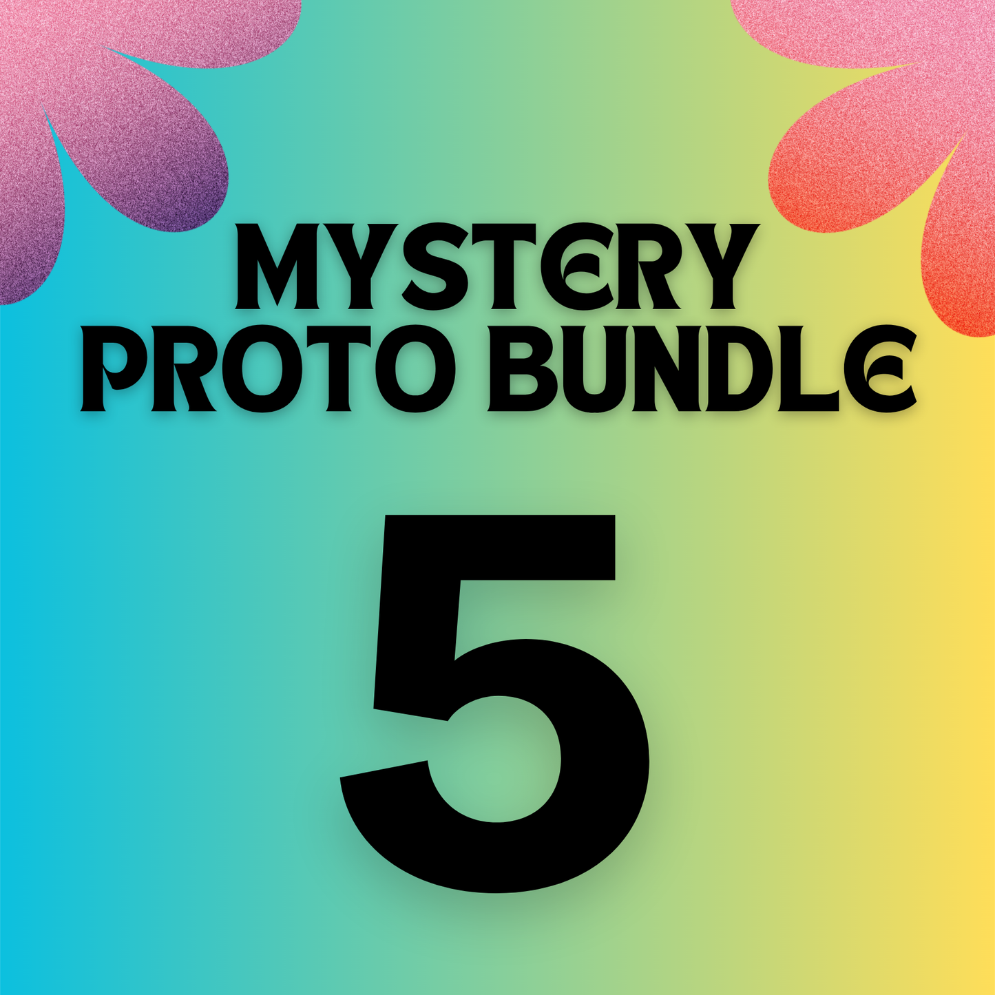 Mystery Prototype Bundle - Five