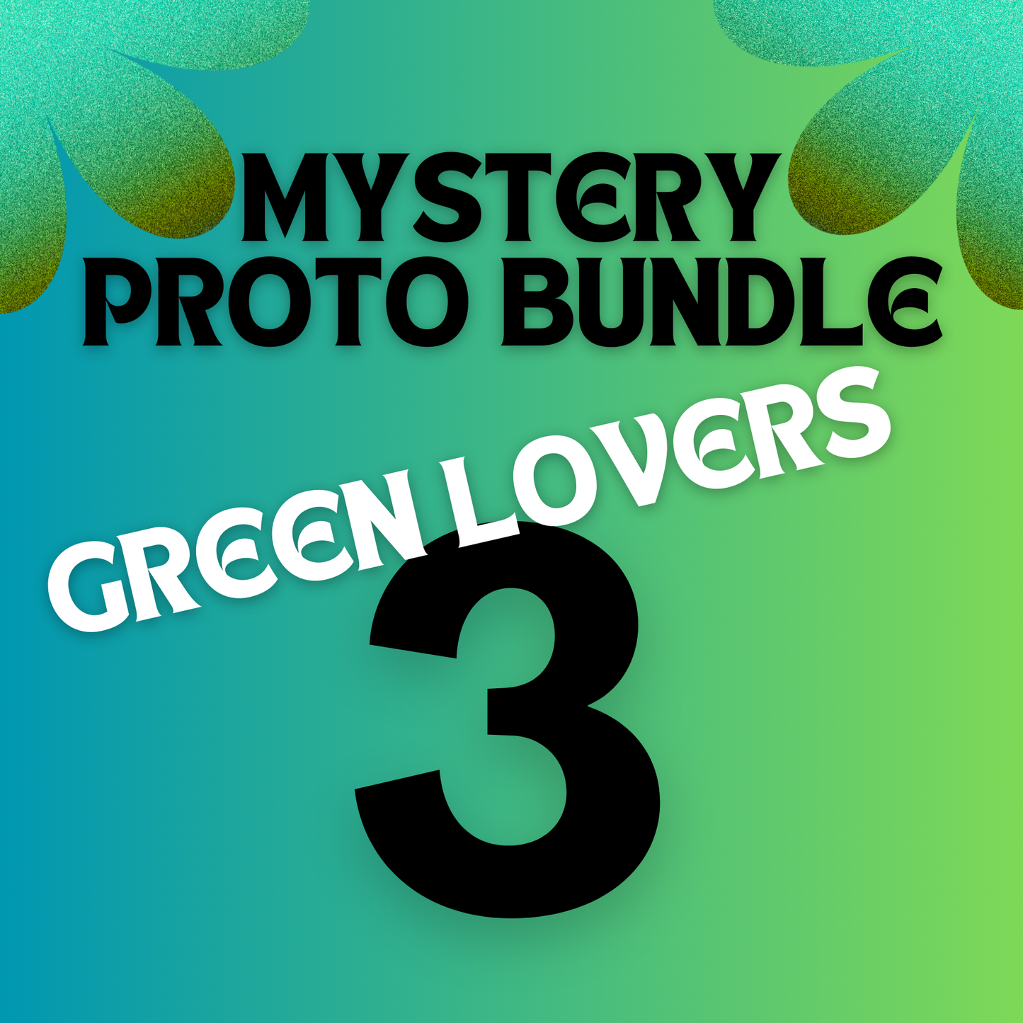 GREEN Mystery Prototype Bundle - Three