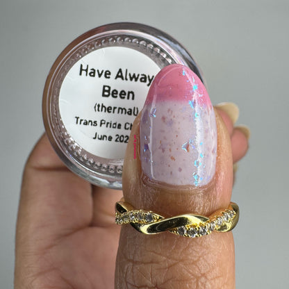 Have Always Been (single thermal, charity)